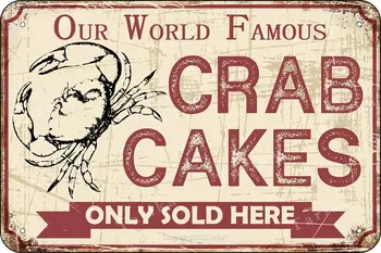  Наши Всемирно Известные Крабовые Пирожные Продаются Только здесь Жестяная Художественная Вывеска размером 8X12 Дюймов в Винтажном стиле для Домашней Кухни Фермерского Бара Паба