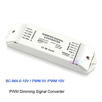  12V-24V 4-канальный светодиодный ШИМ-преобразователь сигнала затемнения CV/CC PWM в аналоговый сигнал 0-10 В/5 В ШИМ/10 В ШИМ-диммер сигнала BC-964